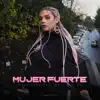 Cata Efusiva & Ruiz Música - Mujer Fuerte - Single