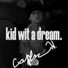 caydenhall! - Kid Wit a Dream.