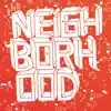 The Neighborhood - The Neighborhood