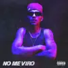 MC Buzzz - No Me Viro - Single